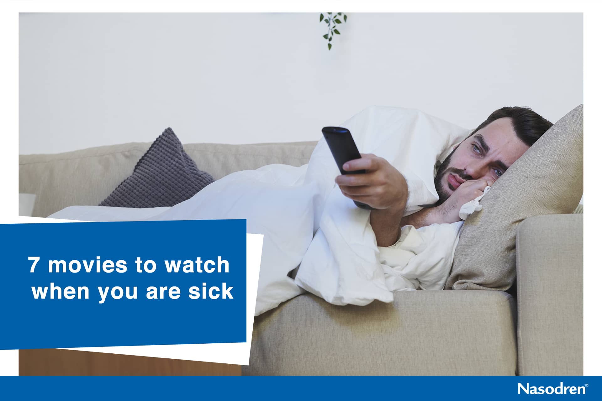 man watching movies while he is sick