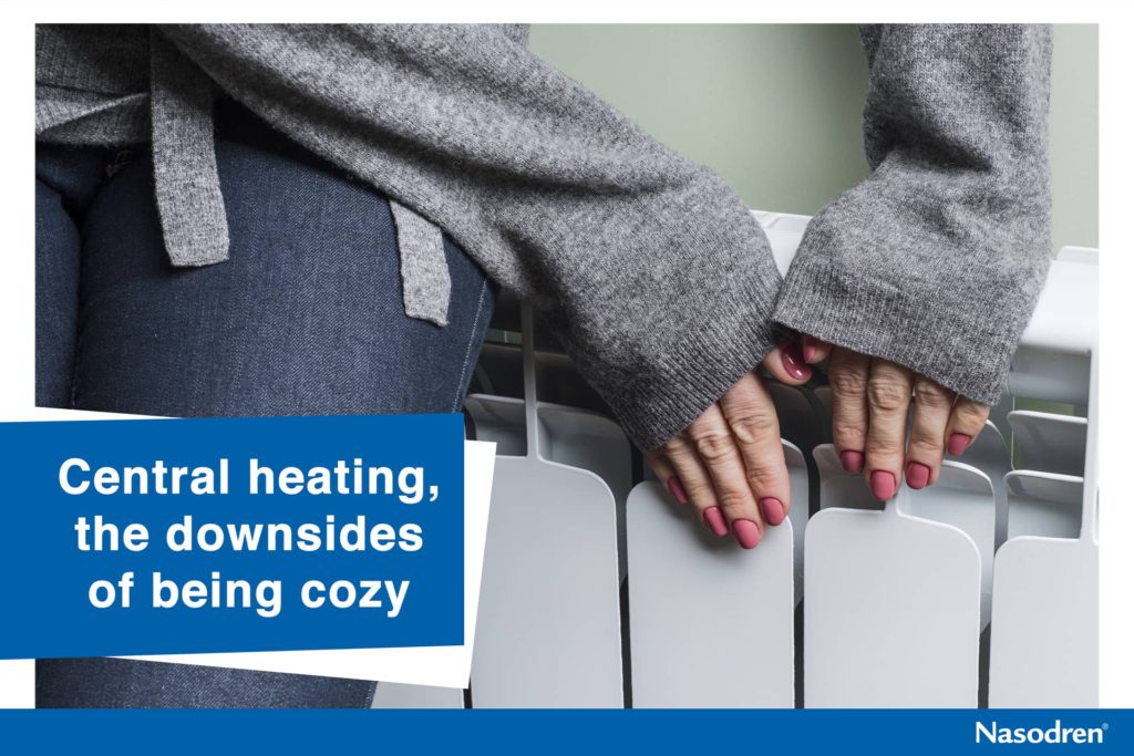 Central heating, the downsides of being cozy