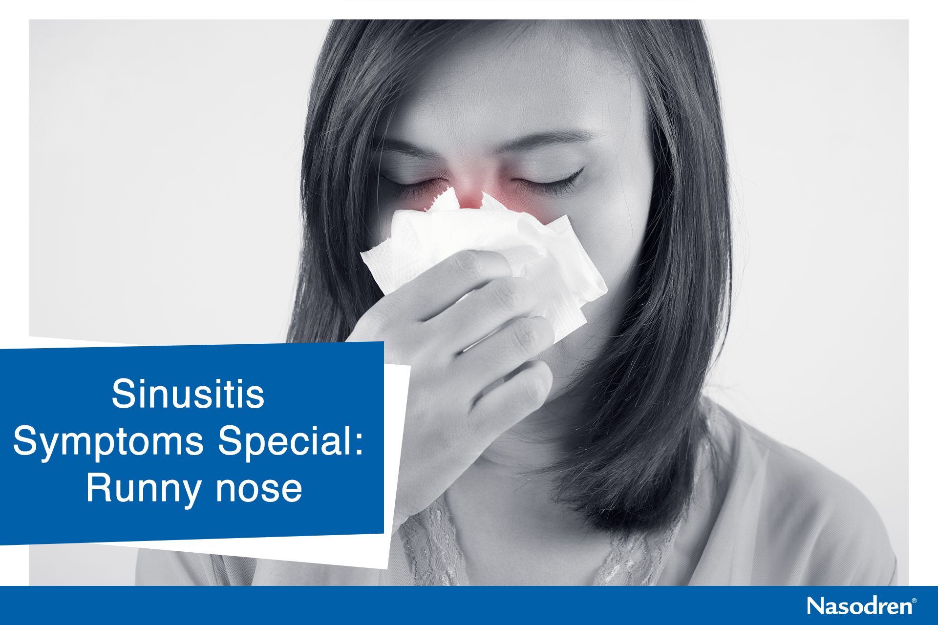 Sinusitis Symptoms Special: Runny nose