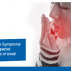 Sinusitis Symptoms’ Special: Loss of smell